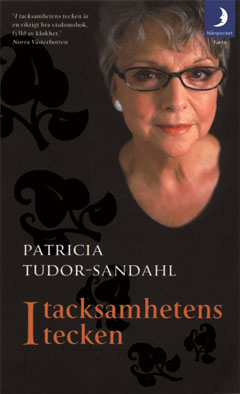 Patricia Tudor-Sandahl - I tacksamhetens tecken