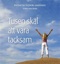 Patricia Tudor-Sandahl - Tusen skäl att vara tacksam